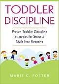 E-Book (epub) Toddler Discipline von Marie C. Foster
