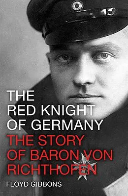 E-Book (epub) The Red Knight of Germany von Floyd Gibbons