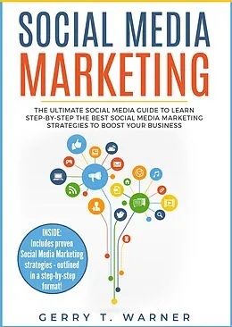 E-Book (epub) Social Media Marketing von Gerry T. Warner