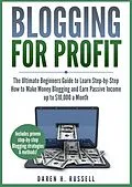 E-Book (epub) Blogging for Profit von Daren H. Russell