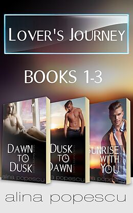 eBook (epub) Lover's Journey Series Books 1-3 de Alina Popescu