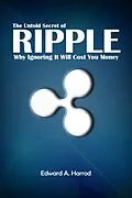 E-Book (epub) The Untold Secret of Ripple von Edward Harrod