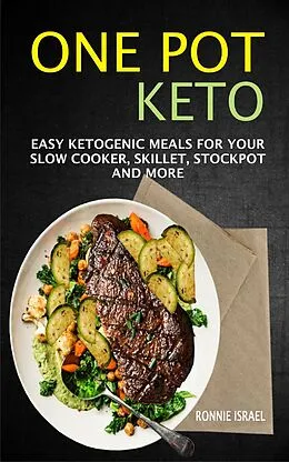 E-Book (epub) One Pot Keto von Ronnie Israel