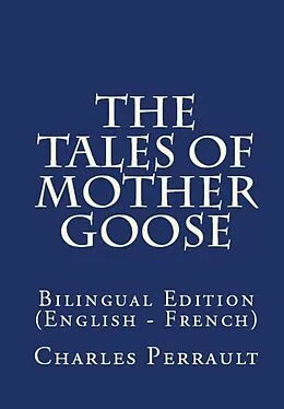 E-Book (epub) The Tales Of Mother Goose von Charles Perrault