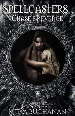 E-Book (epub) Chase's Revenge von Kat Ries Kitka Buchanan