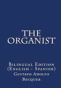 E-Book (epub) The Organist von Gustavo Adolfo Bécquer