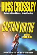 E-Book (epub) Captain Virtue and The League of Evil von Russ Crossley