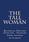 E-Book (epub) The Tall Woman von Pedro Antonio de Alarcón