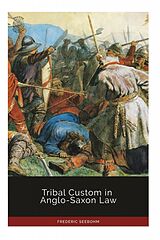 eBook (epub) Tribal Custom in Anglo-Saxon Law de Frederic Seebohm