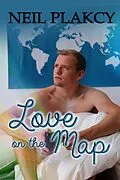 E-Book (epub) Love on the Map von Neil S. Plakcy