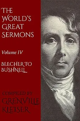 E-Book (epub) The World's Great Sermons von Kleiser Grenville, Lyman Beecher, William Elery Channing