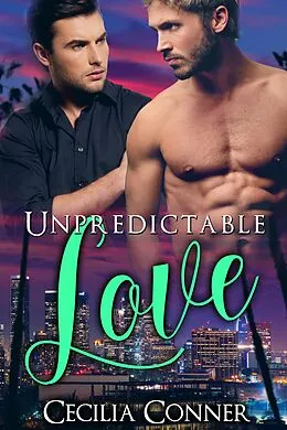 E-Book (epub) Unpredictable Love von Cecilia Conner