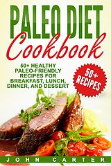 eBook (epub) Paleo Diet Cookbook de John Carter