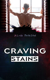 eBook (epub) Craving Stains de Alina Popescu