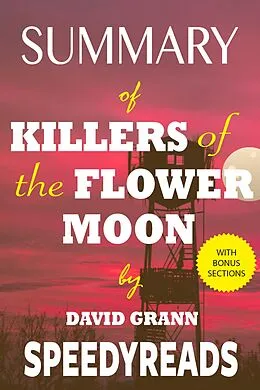 E-Book (epub) Summary of Killers of the Flower Moon von Speedy Reads