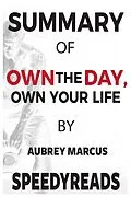 E-Book (epub) Summary of Own the Day, Own Your Life von Speedy Reads