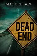 E-Book (epub) Dead End von Matt Shaw