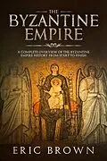 E-Book (epub) The Byzantine Empire von Eric Brown