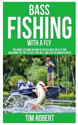 E-Book (epub) Bass Fishing with a Fly von Tim Robert