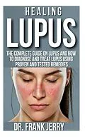 E-Book (epub) Healing Lupus von Dr Frank Jerry