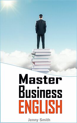 eBook (epub) Master Business English de Jenny Smith