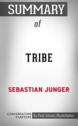 eBook (epub) Summary of Tribe: On Homecoming and Belonging de Paul Adams