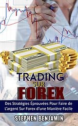 eBook (epub) Trading sur Forex de Stephen Benjamin