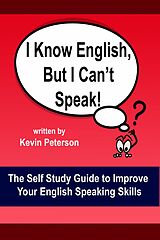 eBook (epub) I Know English, But I Can't Speak de Kevin Peterson