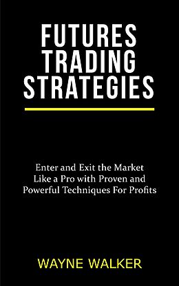 eBook (epub) Futures Trading Strategies de Wayne Walker
