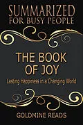 E-Book (epub) The Book of Joy - Summarized for Busy People von Goldmine Reads