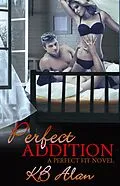 E-Book (epub) Perfect Addition von KB Alan