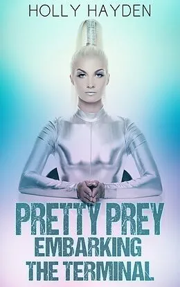 E-Book (epub) Pretty Prey von Holly Hayden