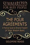 E-Book (epub) The Four Agreements - Summarized for Busy People von Goldmine Reads