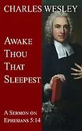 E-Book (epub) Awake Thou That Sleepest von Charles Wesley