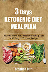 eBook (epub) 3 Days Ketogenic Diet Meal Plan de Stephen Curl