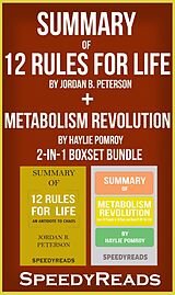 eBook (epub) Summary of 12 Rules for Life: An Antidote to Chaos by Jordan B. Peterson + Summary of Metabolism Revolution by Haylie Pomroy 2-in-1 Boxset Bundle de Speedy Reads