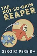 E-Book (epub) The Not-So-Grim Reaper von Sergio Pereira