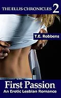 E-Book (epub) First Passion: von T.E. Robbens