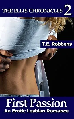 E-Book (epub) First Passion: von T.E. Robbens