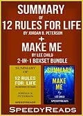 E-Book (epub) Summary of 12 Rules for Life: An Antidote to Chaos by Jordan B. Peterson + Summary of Make Me by Lee Child 2-in-1 Boxset Bundle von Speedy Reads
