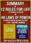 E-Book (epub) Summary of 12 Rules for Life: An Antidote to Chaos by Jordan B. Peterson + Summary of 48 Laws of Power by Robert Greene and Joost Elffers 2-in-1 Boxset Bundle von Speedy Reads