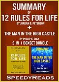 E-Book (epub) Summary of 12 Rules for Life: An Antidote to Chaos by Jordan B. Peterson + Summary of The Man in the High Castle by Philip K. Dick 2-in-1 Boxset Bundle von Speedy Reads