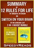 E-Book (epub) Summary of 12 Rules for Life: An Antidote to Chaos by Jordan B. Peterson + Summary of Switch On Your Brain by Dr Caroline Leaf 2-in-1 Boxset Bundle von Speedy Reads