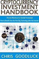 E-Book (epub) Cryptocurrency Investment Handbook von Chris Goodluck