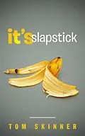 E-Book (epub) It's Slapstick von Tom Skinner