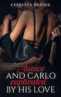 E-Book (epub) Captivated by His Love von Chiquita Dennie