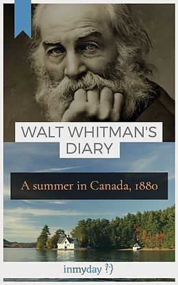 eBook (epub) Walt Whitman's Diary de Walt Whitman