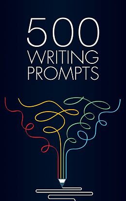 E-Book (epub) 500 Writing Prompts von Sarah Evans