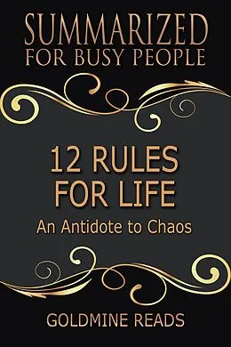 E-Book (epub) 12 Rules for Life - Summarized for Busy People von Goldmine Reads