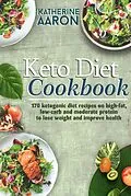 E-Book (epub) Keto Diet Cookbook von Katherine Aaron